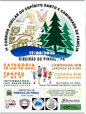 1ª Caminhada Jubilar do Espírito Santo e Caminhada da Família